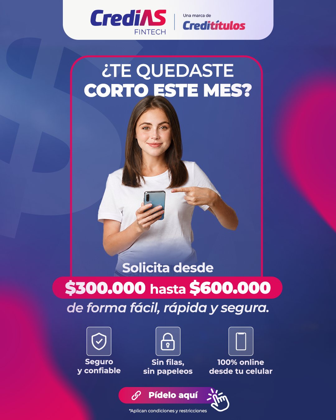CrediAS Fintech — ¿Te quedaste corto este mes?